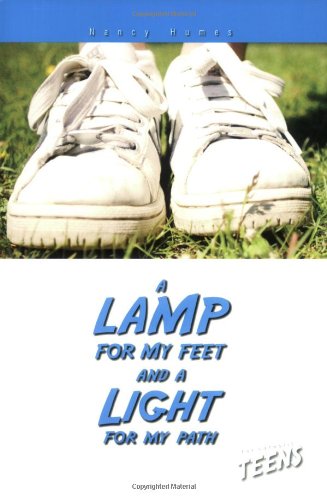 Beispielbild fr A Lamp for My Feet and a Light for My Path (For Catholic Teens) zum Verkauf von Wonder Book