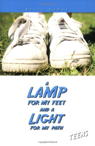 Imagen de archivo de A Lamp for My Feet and a Light for My Path (For Catholic Teens) a la venta por Wonder Book