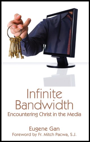 Stock image for Infinite Bandwidth: Encountering Christ in the Media for sale by BooksRun