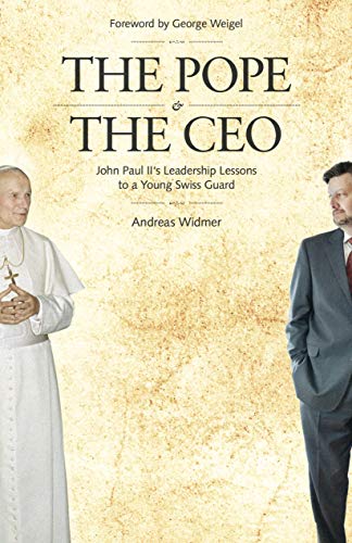 Imagen de archivo de The Pope The CEO: John Paul IIs Leadership Lessons to a Young Swiss Guard a la venta por Off The Shelf