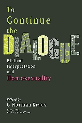 9781931038010: To Continue the Dialogue: Biblical Interpretation and Homosexuality: 1 (The Living Issues Discussion Series, 1)