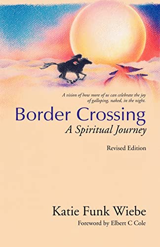 Beispielbild fr Border Crossing: A Spiritual Journey zum Verkauf von Wonder Book