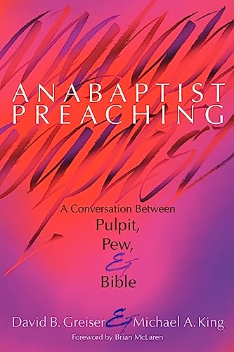 Stock image for Anabaptist Preaching for sale by ThriftBooks-Dallas