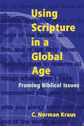 Beispielbild fr Using Scripture in a Global Age : Framing Biblical Issues zum Verkauf von Better World Books