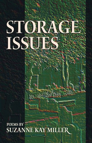 Beispielbild fr Storage Issues: Poems 1988-2008 (Dreamseeker Poetry Series) zum Verkauf von Book House in Dinkytown, IOBA