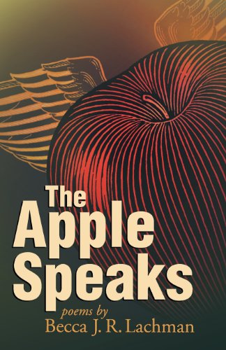 Beispielbild fr The Apple Speaks: Poems (Dreamseeker Poetry) zum Verkauf von Booksavers of Virginia