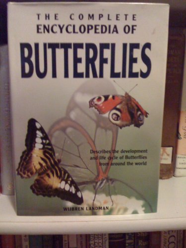 9781931040051: The Complete Encyclopedia of Butterflies