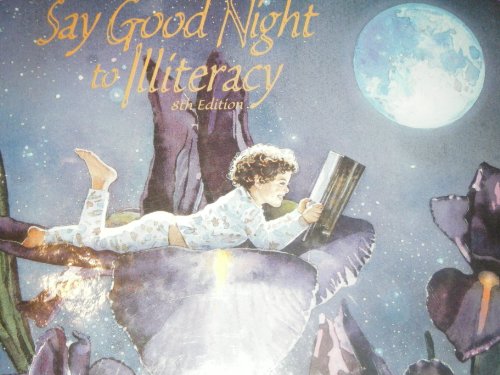 Imagen de archivo de Say Good Night to Illiteracy 8th Edition (8) a la venta por Better World Books: West