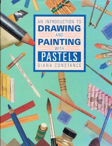 Imagen de archivo de Introduction to Drawing & Painting With Pastels a la venta por Half Price Books Inc.