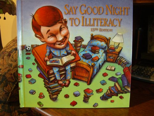 Stock image for Say Good Night to Illiteracy. for sale by boyerbooks