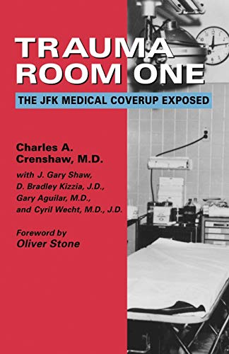 Beispielbild fr Trauma Room One: The JFK Medical Coverup Exposed zum Verkauf von HPB Inc.
