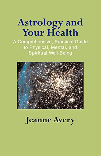9781931044776: Astrology and Your Health
