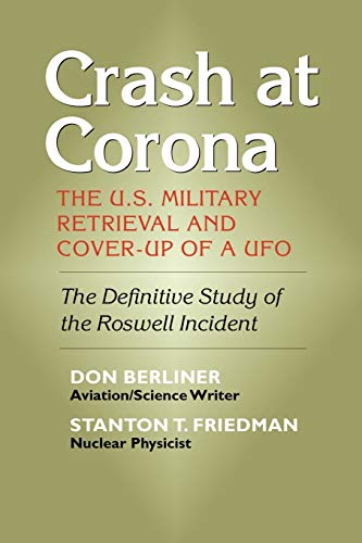 Beispielbild fr Crash at Corona: The U.S. Military Retrieval and Cover-Up of a UFO zum Verkauf von SecondSale