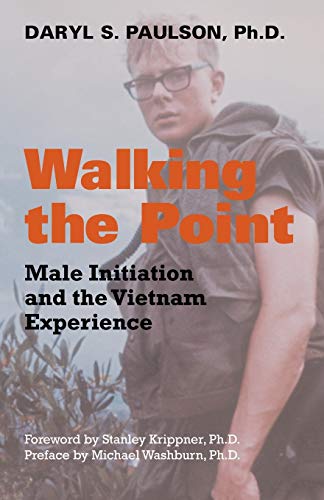 Stock image for Walking the Point: Male Initiation and the Vietnam Experience for sale by HPB-Red