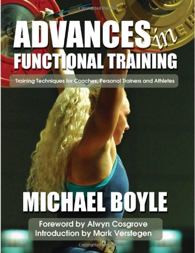 Beispielbild fr Advances in Functional Training: Training Techniques for Coaches, Personal Trainers and Athletes zum Verkauf von HPB-Red