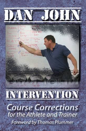 Intervention: Course Corrections for the Athlete and Trainer by John, Dan (2013) Paperback
