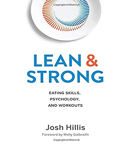 Beispielbild fr Lean and Strong: Eating Skills, Psychology, and Workouts zum Verkauf von AwesomeBooks