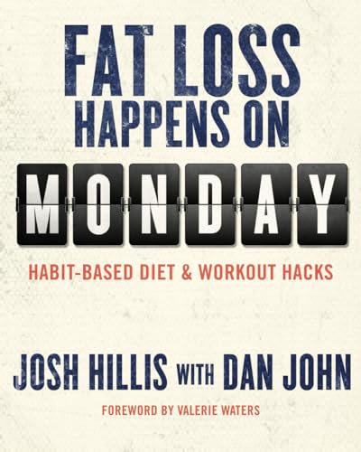 Stock image for Fat Loss Happens on Monday for sale by Zoom Books Company