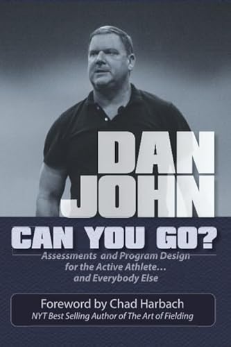 Imagen de archivo de Can You Go?: Assessments and Program Design for the Active Athlete and Everybody Else a la venta por GF Books, Inc.