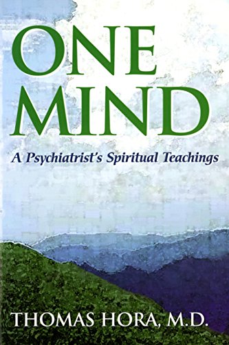 9781931052016: One Mind: A Psychiatrist's Spiritual Teachings