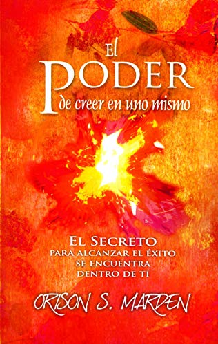 Beispielbild fr El poder de creer en uno mismo / The power of believing in yourself (Spanish Edition) zum Verkauf von ThriftBooks-Dallas