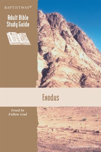 Stock image for Exodus:(Baptistway Adult Bible Study Guide LARGE PRINT) for sale by HPB Inc.