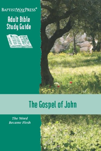 Stock image for The Gospel of John: The Word Became Flesh (Adult Bible Study Guide) for sale by Your Online Bookstore