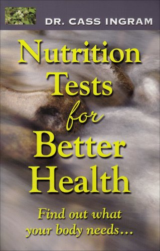 Imagen de archivo de Nutrition Test for Better Health: Improve Your Health and Nutritional Status Through Personalized Tests a la venta por ThriftBooks-Atlanta