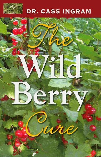 Imagen de archivo de The Wild Berry Cure a la venta por Zoom Books Company