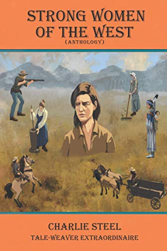 Stock image for STRONG WOMEN OF THE WEST (ANTHOLOGY) for sale by Book Deals
