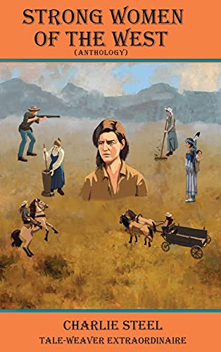 Stock image for STRONG WOMEN OF THE WEST (Anthology) for sale by WorldofBooks