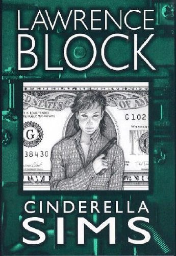 9781931081511: Cinderella Sims (Block, Lawrence)