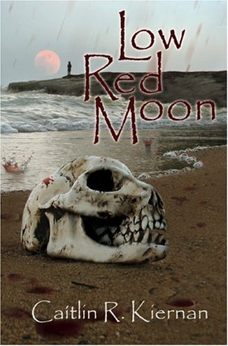 Low Red Moon [signed] - Kiernan, Caitlin R. (aka Tierney, Kathleen)