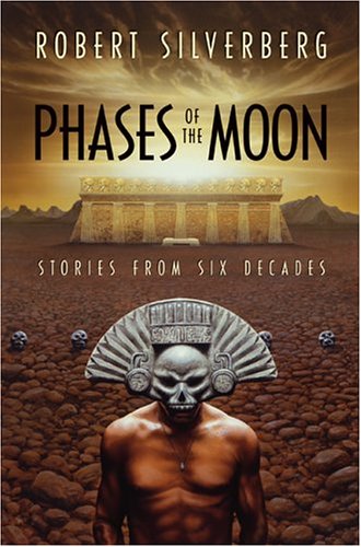 Beispielbild fr Phases of the Moon : Stories of Six Decades zum Verkauf von Better World Books