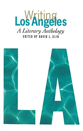 Beispielbild fr Writing Los Angeles: A Literary Anthology: A Library of America Special Publication zum Verkauf von Zoom Books Company