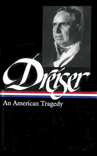 Beispielbild fr Theodore Dreiser: An American Tragedy (Library of America No.140) zum Verkauf von More Than Words