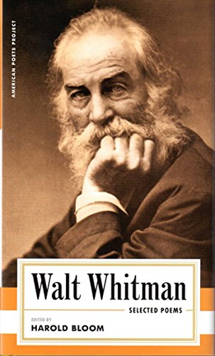 9781931082327: Walt Whitman: Selected Poems: (American Poets Project #4)