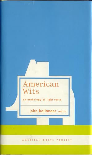 Beispielbild fr American Wits: An Anthology of Light Verse: (American Poets Project #7) zum Verkauf von More Than Words