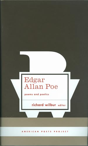 Stock image for Edgar Allan Poe: Poems and Poetics: (American Poets Project #5) for sale by Reliant Bookstore