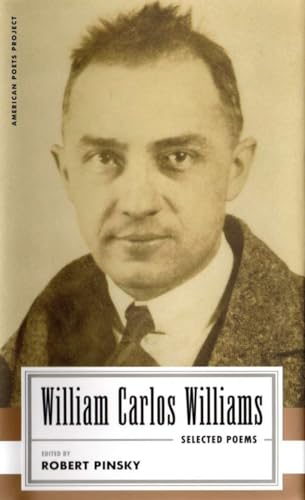 Stock image for William Carlos Williams: Selected Poems (American Poets Project) for sale by BookHolders