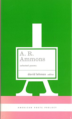 Beispielbild fr A. R. Ammons: Selected Poems: (American Poets Project #20) zum Verkauf von KuleliBooks