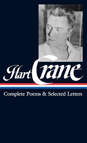 Complete Poems and Selected Letters - Hart Crane