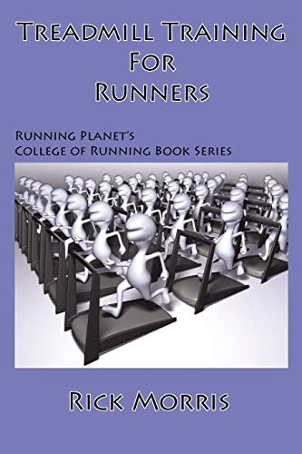 Beispielbild fr Treadmill Training for Runners zum Verkauf von Better World Books