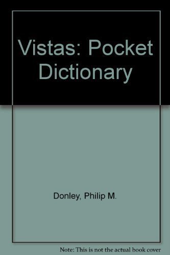 Stock image for Vistas: Pocket Dictionary and Language Guide Spanish and English (Spanish Edition) for sale by Wonder Book