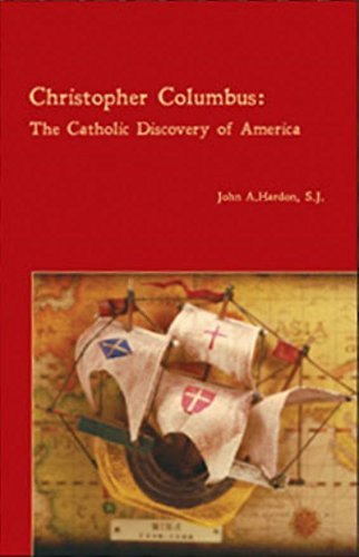 Beispielbild fr Christopher Columbus: The Catholic Discovery of America zum Verkauf von Once Upon A Time Books