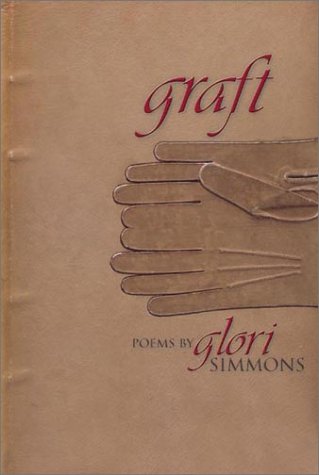 Stock image for Graft: Poems (New Odyssey Series) for sale by Monroe Street Books