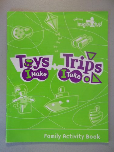 Stock image for Toys I Make Trips I Take (Family Activity Book) for sale by Wonder Book