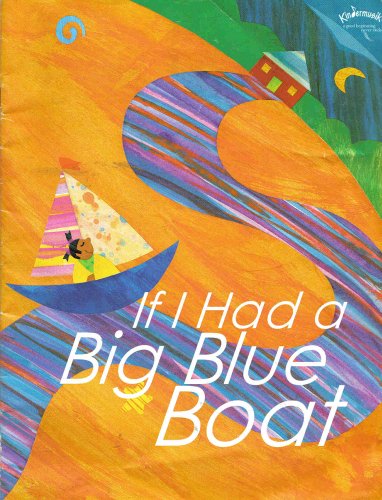 Stock image for If I Had a Big Blue Boat for sale by Better World Books