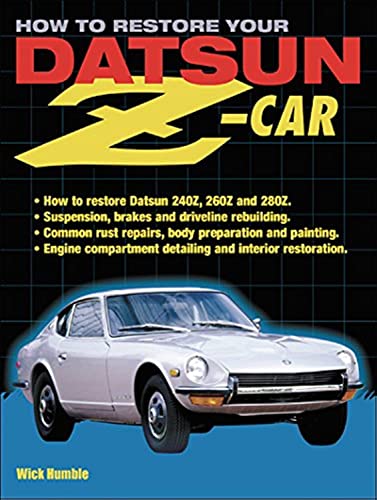 9781931128025: How to Restore Your Datsun Z-Car