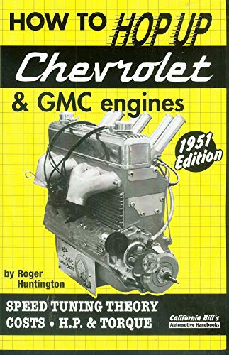 Stock image for How to Hop Up Chevrolet & GMC Engines: Speed Tuning, Theory, Costs, Horsepower and Torque for sale by GF Books, Inc.